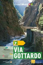 Wandelgids 7 Via Gottardo | AT Verlag