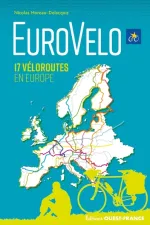 Fietsgids EuroVélo 17 véloroutes en Europe | Editions Ouest France