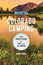 Campinggids Campergids Camping Colorado | Moon Travel Guides