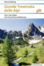 Wandelgids Grande Traversata delle Alpi Teil 2 Der Süden | Rotpunktverlag