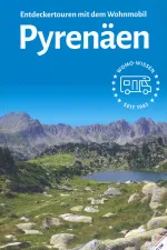 Campergids 20 Mit dem Wohnmobil durch die Pyrenäen Pyreneeën | WOMO verlag