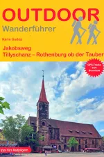 Pelgrimsroute Wandelgids Jakobsweg von Tillyschanz nach Rothenburg ob der Tauber | Conrad Stein Verlag