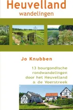Wandelgids De mooiste Heuvellandwandelingen | Uitgeverij Tic