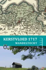 Wandelgids Kerstvloed 1717 wandeltocht langs de kust van de provincie Groningen | Profiel