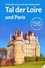 Campergids 64 Tal der Loire und Paris | WOMO verlag