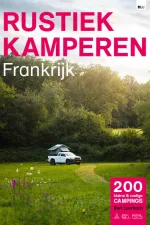 Campinggids Rustiek Kamperen in Frankrijk | Bert Loorbach Uitgeverij