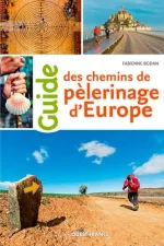 Wandelgids Europe guide des chemins de pèlerinage d'Europe | Editions Ouest France