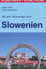 Campergids 56 Mit dem Wohnmobil nach Slowenien Slovenië | WOMO verlag