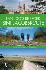 Reisgids Pelgrimsroute Reisinspiratieboek Lannoo's Reisboek Sint Jacobsroute | Lannoo