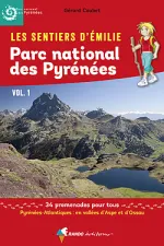 Wandelgids Pyrénées PN vol 1 sentiers émilie 25 prom. pour tous | Rando Editions
