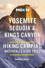 Campinggids Campergids Wandelgids Yosemite Sequoia Kings Canyon | Moon