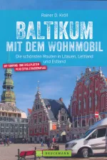 Campergids Mit dem Wohnmobil Baltikum Baltische Staten | Bruckmann Verlag