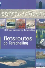 Fietsgids Sporen in het zand Fietsroutes op Terschelling | VVV Terschelling