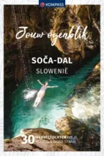 Wandelgids Kompass Jouw Ogenblik Soca Vallei Slovenië | 62Damrak