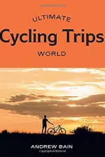 Fietsgids Ultimate Cycling Trips World Wereld | Hardie Grant