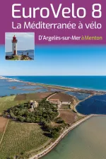 Fietsgids Méditerrannée à vélo d'Argelès sur Mer Menton Eurovélo 8 | Chamina