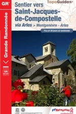 Wandelgids Pelgrimsroute 6531 Sentier vers Saint Jacques de Compostelle Montgenèvre Arles GR653D | FFRP