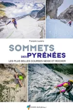Wandelgids Sommets des Pyrénées, les plus belles courses neige rocher | Rando Editions