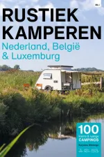Campinggids Rustiek Kamperen Nederland België en Luxemburg | Bert Loorbach Uitgeverij