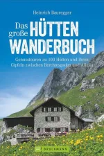 Wandelgids Das große Hüttenwanderbuch | Bruckmann Verlag