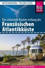 Campergids Wohnmobil Tourguide Französische Atlantikküste Franse Atlantische Kust | Reise Know How Verlag