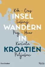 Wandelgids Inselwandern in Kroatien Kroatië | Styria Verlag