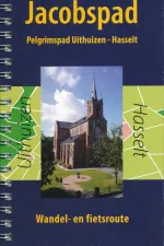 Wandelgids Pelgrimsroute Het Jacobspad Pelgrimspad Uithuizen Hasselt | Stichting Jacobspad