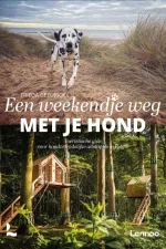 Wandelgids Een weekendje weg met je hond | Lannoo