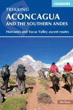 Wandelgids Aconcagua and the Southern Andes A Trekker's Guidebook | Cicerone
