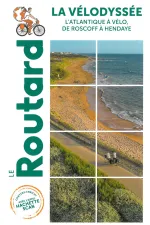 Fietsgids Le Guide Rando La Vélodyssée | Le Routard