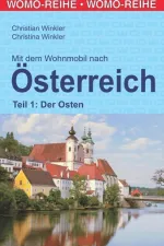 Campergids 59 Mit dem Wohnmobil nach Österreich Teil 1 der Osten | WOMO verlag