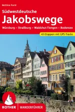 Wandelgids Pelgrimsroute Südwestdeutsche Jakobswege | Rother Bergverlag