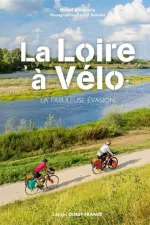 Fietsgids Loire à vélo fabuleuse évasion | Editions Ouest France