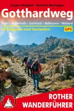 Wandelgids Gotthardweg 30 Etappen mit Varianten | Rother Bergverlag