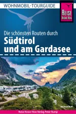 Campergids Wohnmobil Tourguide Südtirol und am Gardasee Zuid Tirol en Gardameer | Reise Know How Verlag