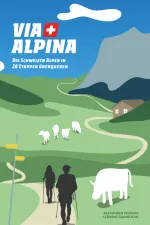Wandelgids Via Alpina | Helvetiq