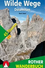 Wandelgids Wilde Wege Dolomiten | Rother Bergverlag