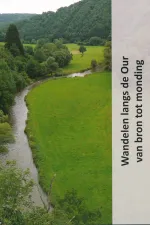 Wandelgids Wandelen langs de Our van bron tot monding | Jan Veltkamp