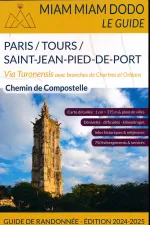 Wandelgids Pelgrimsroute Miam Miam Dodo Paris Tours Saint Jean Pied de Port, Via Turonensis | Les Editions du Vieux Crayon