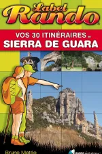 Wandelgids Sierra de Guara vos 30 itin. | Rando Editions
