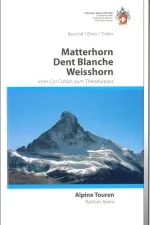 Wandelgids Alpine Touren Matterhorn Weisshorn Dent Blanche | SAC Schweizer Alpenclub
