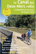 Fietsgids Le Canal des Deux Mers à vélo L'intégralité du parcours de Royan à Sète | Editions Ouest France