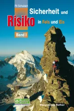 Bergsporthandboek 1 Sicherheit Risiko Band 1 in Fels Eis | Rother Bergverlag