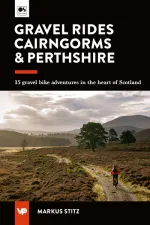 Fietsgids Cairngorms Perthshire Gravel Rides | Vertebrate Publishing