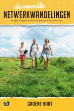 Wandelgids de mooiste netwerkwandelingen Groene Hart | Arko Sports Media BV
