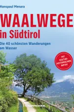Wandelgids Waalwege in Südtirol | Tappeiner Verlag