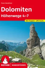 Wandelgids 4 7 Dolomiten Höhenwege 4 7 | Rother Bergverlag