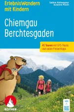 Wandelgids Chiemgau Berchtesgaden Erlebnis Wandern mit Kindern | Rother Bergverlag